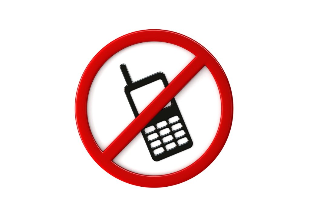 Cell phones not allowed
